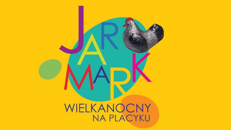 Jarmark Wielkanocny na Placyku