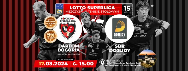 Wracają rozgrywki LOTTO Superligi tenisa stołowego! 17 marca gra Dartom Bogoria .