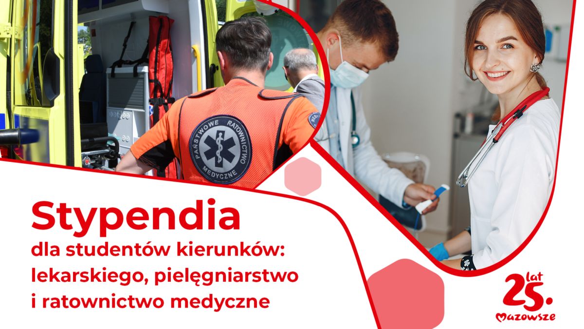 Stypendia dla studentów kierunku lekarskiego, pielęgniarskiego oraz ratownictwa medycznego, ale jest jeden warunek