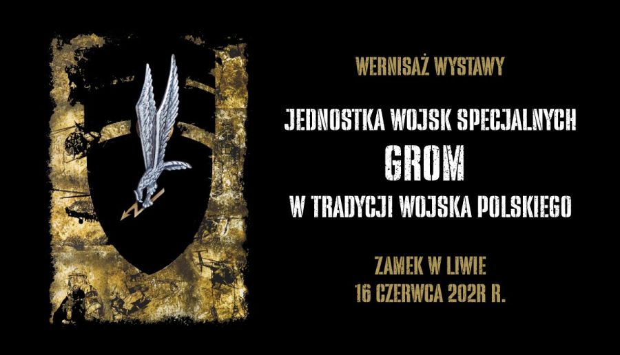 Wystawa "Jednostka Wojsk Specjalnych GROM w tradycji Wojska Polskiego" 