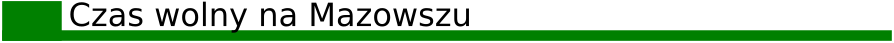 Czas wolny na Mazowszu