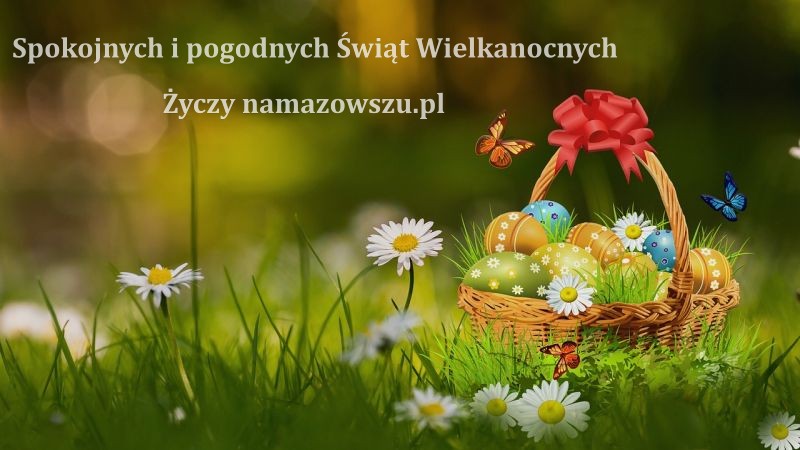 Spokojnych i pogodnych Świąt Wielkanocnych