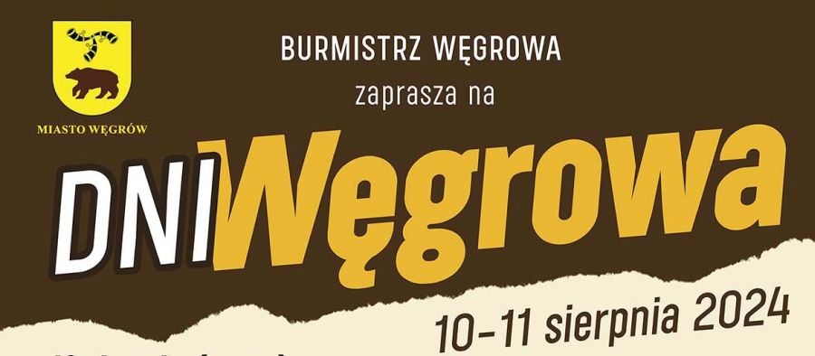 10 -11 sierpnie odbędą się Dni Węgrowa