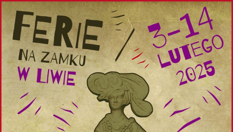 Ferie na Zamku w Liwie