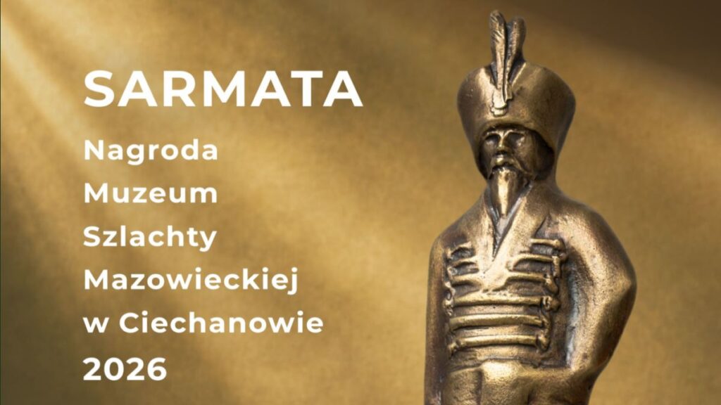Nagroda Muzeum Szlachty Mazowieckiej w Ciechanowie "Sarmata".