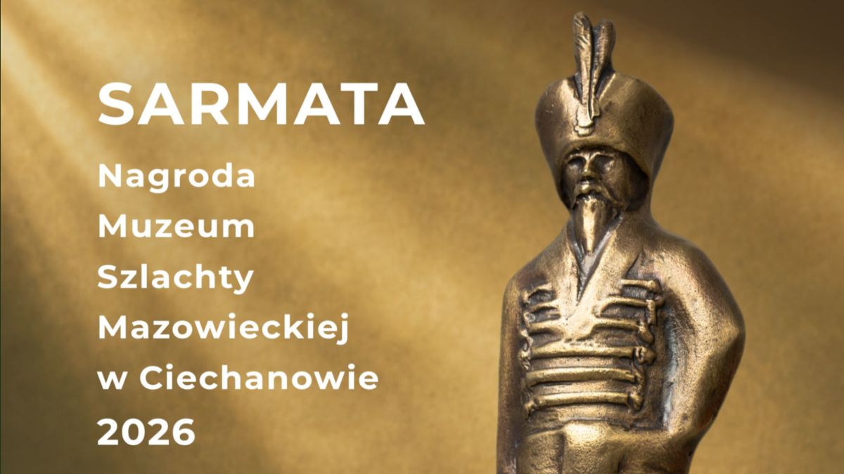 Nagroda Muzeum Szlachty Mazowieckiej w Ciechanowie "Sarmata".